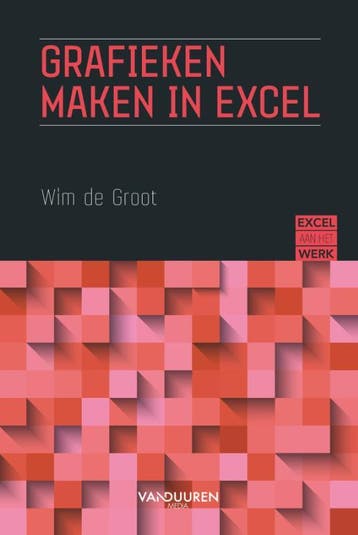 Grafieken Maken In Excel | Wim Groot | Nieuw, Verzenden, Wim Groot