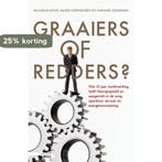 Graaiers of redders? 9789045018737 Bauke Steenhuisen, Verzenden, Zo goed als nieuw, Bauke Steenhuisen