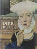 Dirk Bouts 9789020933918, Boeken, Kunst en Cultuur | Beeldend, Verzenden, Gelezen