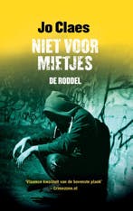 De roddel / Niet voor mietjes / 3 9789026150333 Jo Claes, Verzenden, Zo goed als nieuw, Jo Claes