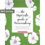 HIP GIRLS GUIDE TO HOMEMAKING THE 9780062014702 Kate Payne, Verzenden, Gelezen, Kate Payne