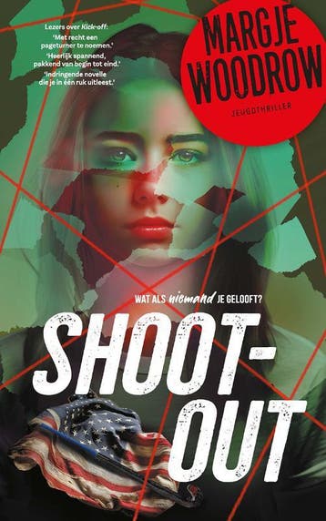 Shoot-out / Politie niet betreden 9789026177439, Verzenden, Margje Woodrow
