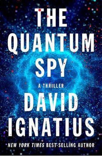 The Quantum Spy 9780393254150 David Ignatius, Verzenden, David Ignatius