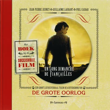 Un long dimanche de fiançailles 9789020960266 J.P. Jeunet, Verzenden, Zo goed als nieuw, J.P. Jeunet