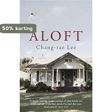 Aloft 9780747578468 Chang-Rae Lee, Verzenden, Chang-Rae Lee