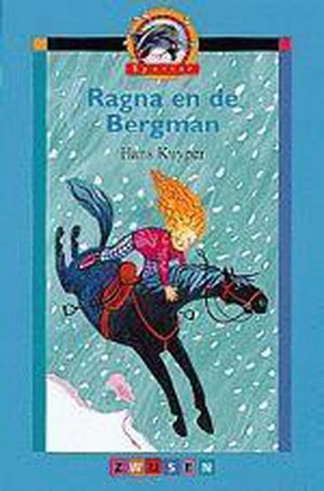 Ragna en de Bergman / Spetter 9789027639790 H. Kuyper, Boeken, Verzenden, Gelezen, H. Kuyper