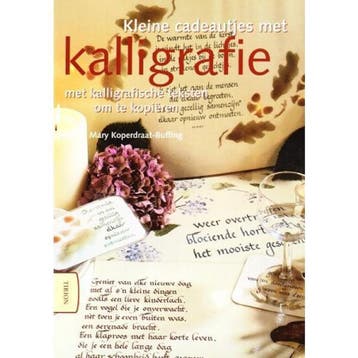 KLEINE CADEAUTJES MET KALLIGRAFIE 9789051218862, Verzenden, M. Koperdraat-Buffing