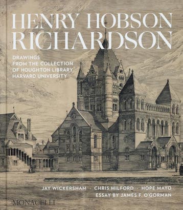 Henry Hobson Richardson | Nieuw, Verzenden, Nieuw, Jay Wickersham; Chris Milford; Hope Mayo; James O'Gorman