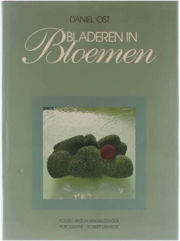 Bladeren in Bloemen 9789080041424 Daniel Ost, Boeken, Verzenden, Zo goed als nieuw, Daniel Ost