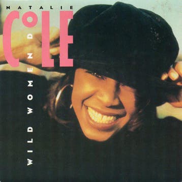 Natalie Cole - Wild Women Do, Verzenden