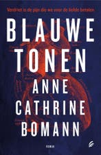 Blauwe tonen 9789056727208 Anne Cathrine Bomann, Verzenden, Gelezen, Anne Cathrine Bomann