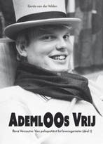 Ademloos vrij 9789462472099 Gerda van der Velden, Verzenden, Gelezen, Gerda van der Velden
