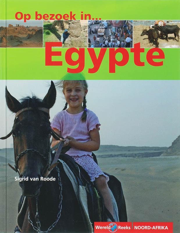 Op bezoek in..... Egypte / Op bezoek in... 9789068327847, Livres, Livres pour enfants | Jeunesse | 10 à 12 ans, Envoi