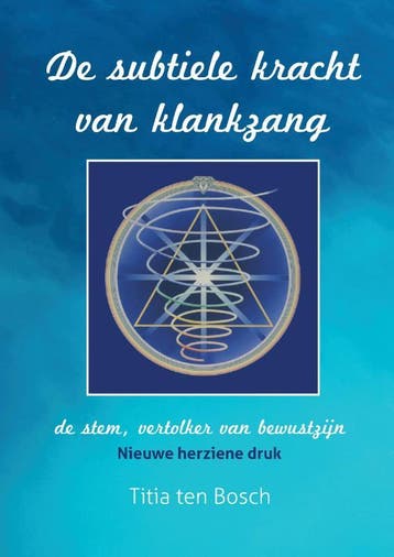De Subtiele Kracht Van Klankzang | Titia Bosch | Nieuw, Verzenden, Titia Bosch