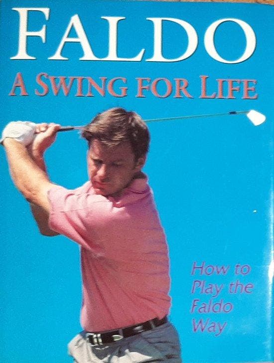 A Swing for Life - Faldo, Boeken, Kunst en Cultuur | Fotografie en Design, Verzenden