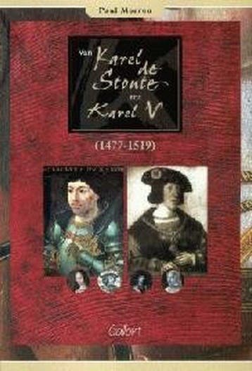 Van Karel de Stoute tot Karel V 1477-1519 9789044115451, Verzenden, Gelezen, P. Morren