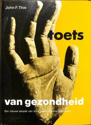 Toets van gezondheid / New age 9789020250329 J.F. Thie, Boeken, Gezondheid, Dieet en Voeding, Verzenden, Gelezen, J.F. Thie