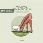 Witje wil een paard zijn 9789081236652 Tessa van Daalen, Verzenden, Zo goed als nieuw, Tessa van Daalen