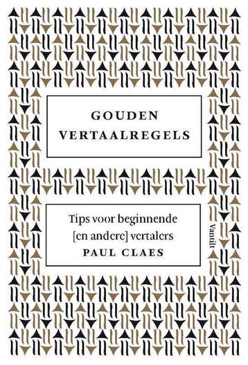 Gouden vertaalregels 9789460043482 Paul Claes, Verzenden, Zo goed als nieuw, Paul Claes