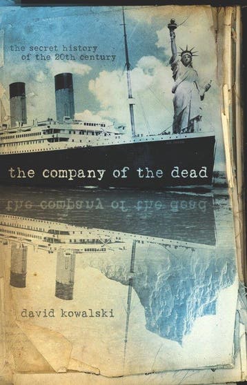 The Company of the Dead 9780857686664 David Kowalski, Verzenden, Zo goed als nieuw, David Kowalski