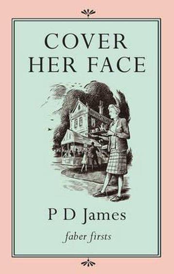Cover Her Face 9780571245901 P. D. James, Verzenden, Gelezen, P. D. James