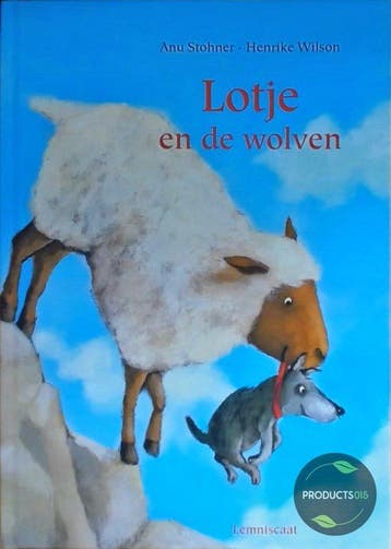 Lotje en de wolven 9789047701705 Anu Stohner, Boeken, Kinderboeken | Kleuters, Verzenden, Zo goed als nieuw, Anu Stohner