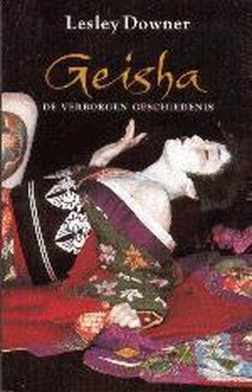 GEISHA 9789023453758 Lesley Downer, Verzenden, Lesley Downer