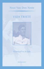 Vida triste / Prominent-reeks / 10 9789079272372, Verzenden, Zo goed als nieuw, Nout Van Den Neste