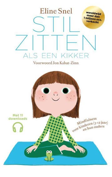 Stilzitten als een kikker 9789021572499 Eline Snel, Verzenden, Eline Snel