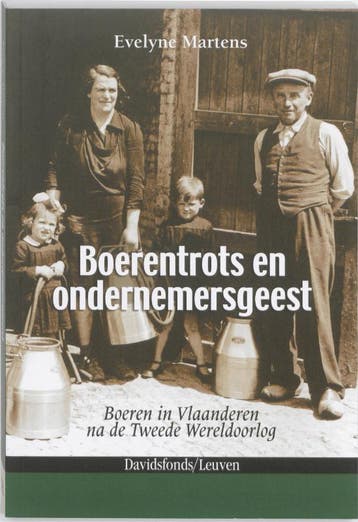 Boerentrots en ondernemersgeest 9789058267450, Verzenden, Evelyne Martens