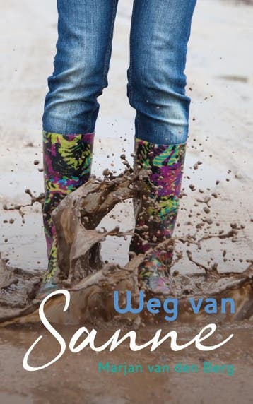 Weg van Sanne / Sanne / 16 9789083056616 Marjan van den Berg, Boeken, Verzenden, Zo goed als nieuw, Marjan van den Berg