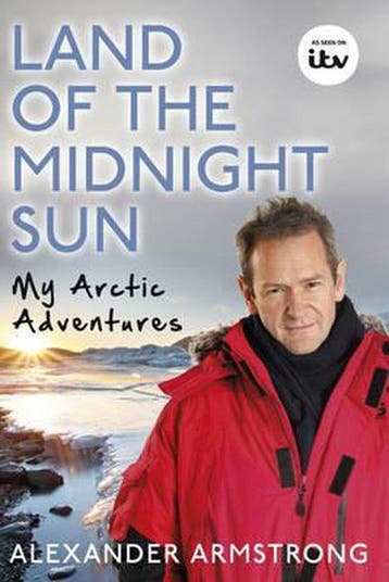 Land of the Midnight Sun 9780593075722 Alexander Armstrong, Verzenden, Zo goed als nieuw, Alexander Armstrong