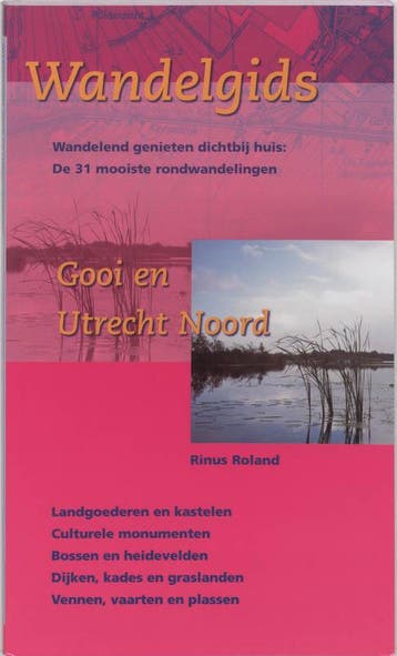 Gooi en Utrecht Noord / 22 / Wandelgids 9789075362817, Verzenden, M. Roland