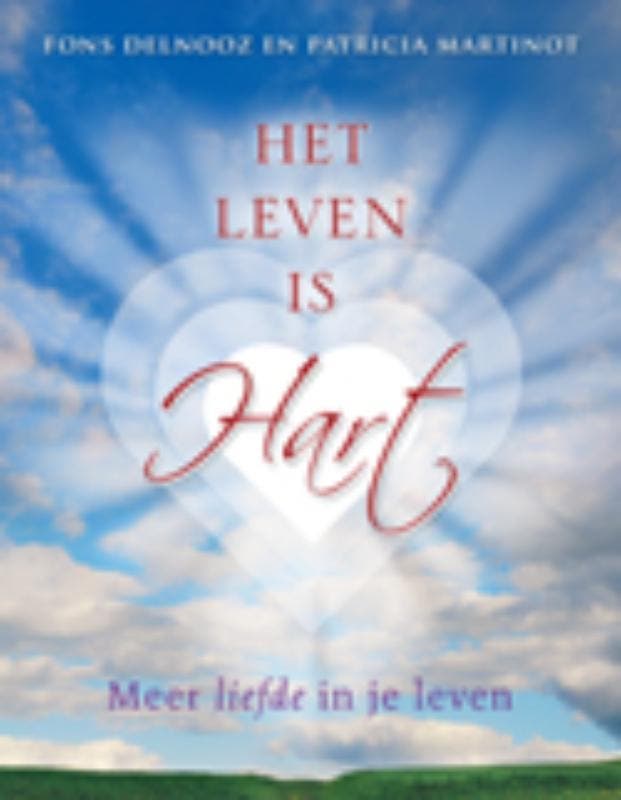 Het leven is hart 9789020202175 Fons Delnooz, Boeken, Psychologie, Zo goed als nieuw, Verzenden