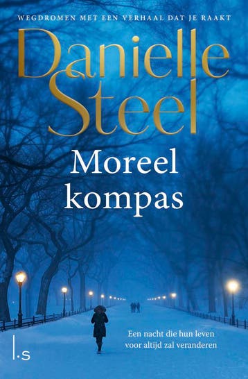 Moreel kompas 9789021044682 Danielle Steel, Boeken, Verzenden, Gelezen, Danielle Steel