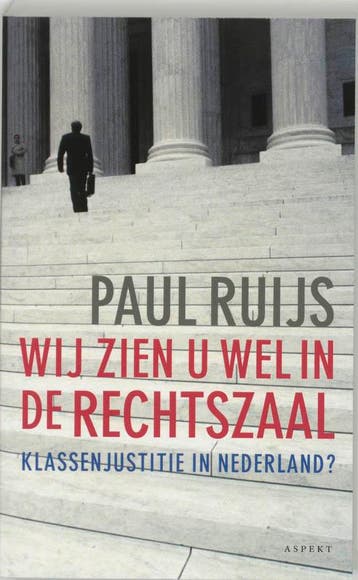 Wij zien u wel in de rechtszaal 9789059110113 P. Ruijs, Verzenden, P. Ruijs
