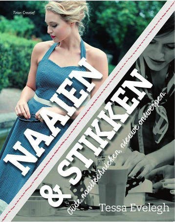 Naaien & stikken / Tirion creatief 9789043916684, Boeken, Verzenden, Zo goed als nieuw, Tessa Evelegh