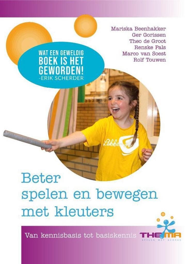 Beter spelen en bewegen met kleuters 9789082584103, Boeken, Schoolboeken, Zo goed als nieuw, Verzenden