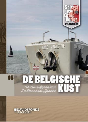 De Belgische Kust / Spiegel van de Grote Oorlog - WOI, toen, Verzenden, Luc de Vos