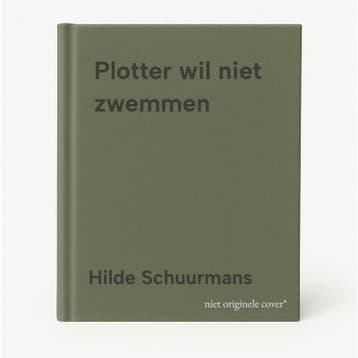 Plotter wil niet zwemmen 9789044804812 Hilde Schuurmans, Verzenden, Gelezen, Hilde Schuurmans