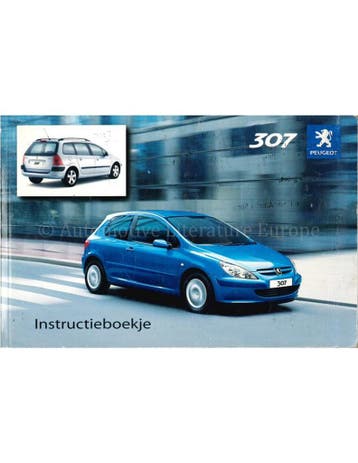 2005 PEUGEOT 307 INSTRUCTIEBOEKJE NEDERLANDS, Auto diversen, Handleidingen en Instructieboekjes