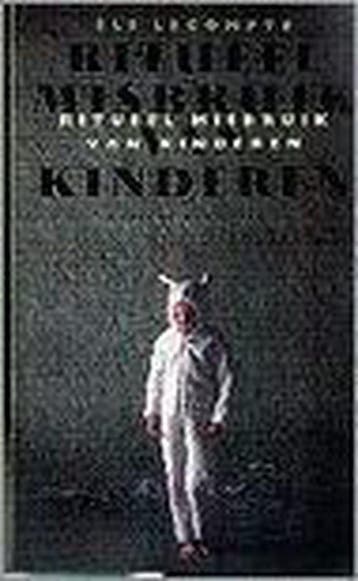 Ritueel misbruik van kinderen 9789056171216 E. Lecompte, Boeken, Psychologie, Verzenden, Gelezen, E. Lecompte