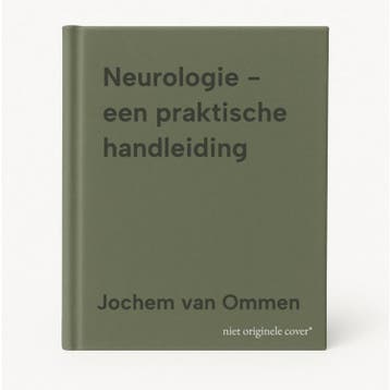 Neurologie - een praktische handleiding 9789072651419, Verzenden, Jochem van Ommen