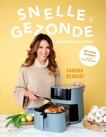 Snelle & gezonde airfryer-recepten 9789493387041, Verzenden, Sandra Bekkari