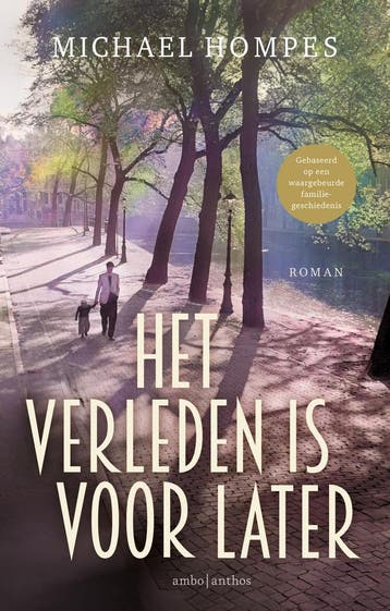 Het verleden is voor later (9789026367410, Michael Hompes), Verzenden