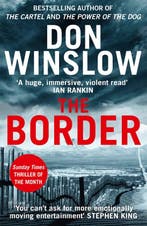 The Border The final gripping thriller in the bestselling, Verzenden, Don Winslow