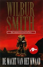 De macht van het kwaad / De Courtney-serie / 7 9789022544907, Boeken, Verzenden, Zo goed als nieuw, Wilbur Smith