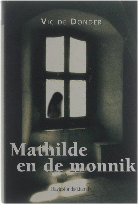 Mathilde En De Monnik - de Donder, Boeken, Literatuur, Verzenden