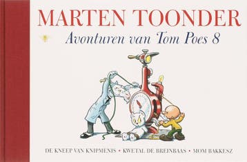 De kneep van Knipmenis; Kwetal de breinbaas; Mom Bakkesz /, Verzenden, Marten Toonder