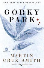 Gorky Park 9780812977240 Martin Cruz Smith, Verzenden, Martin Cruz Smith